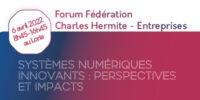 Forum Fédération Charles Hermite – Entreprises : une journée au cœur de la recherche et de l’industrie.