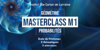 MasterClass M1 Mathématiques appliquées et fondamentales : du 13 au 17 juin à Nancy