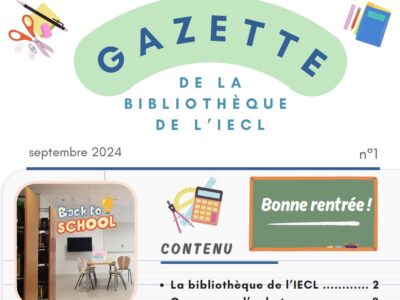 Gazette de la bibliothèque de l’IECL n°1 – septembre 2024